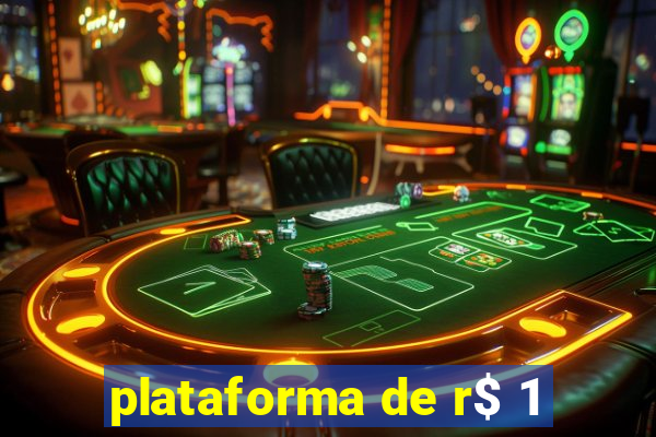 plataforma de r$ 1